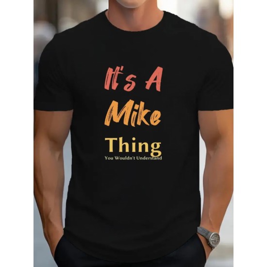 Erkek It Is A Mike Thing Baskılı Erkek T-shirt , 18553