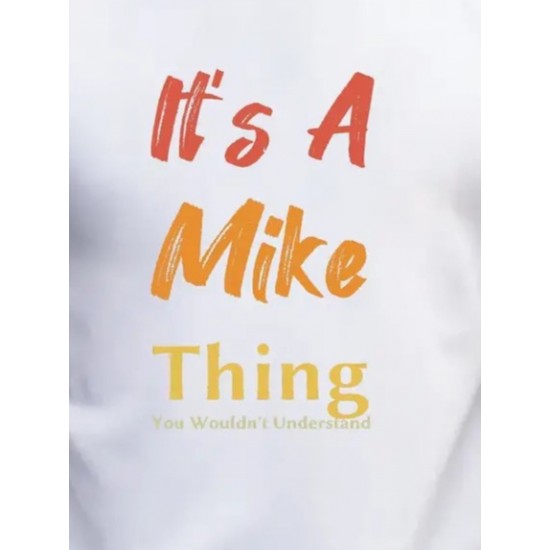 Erkek It Is A Mike Thing Baskılı Erkek T-shirt , 18551